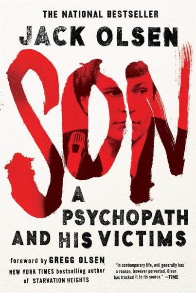 Son: A Psychopath and His Victims - Jack Olsen - Books - Scribner - 9781501119040 - October 6, 2015