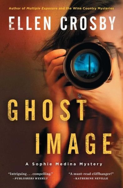 Cover for Ellen Crosby · Ghost Image: A Sophie Medina Mystery (Taschenbuch) (2016)
