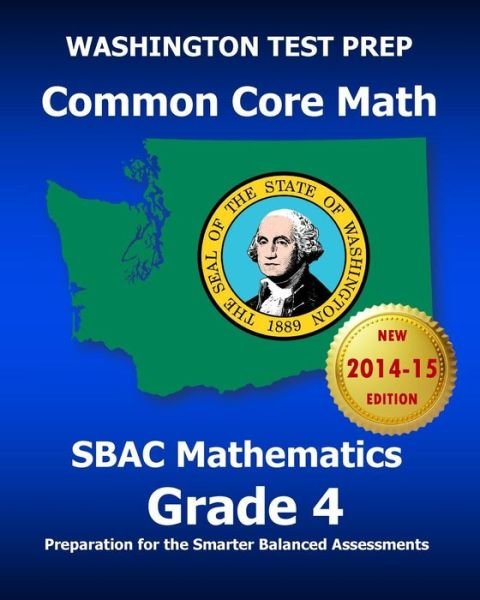 Cover for Test Master Press Washington · Washington Test Prep Common Core Math Sbac Mathematics Grade 4: Preparation for the Smarter Balanced Assessments (Pocketbok) (2014)