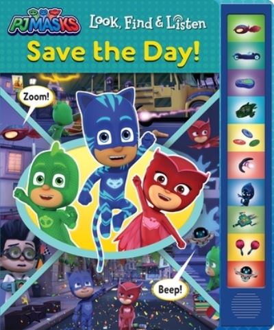 Cover for Emily Skwish · PJ Masks - Save the Day! Look, Find, and Listen Sound Book - PI Kids (Board book) (2020)