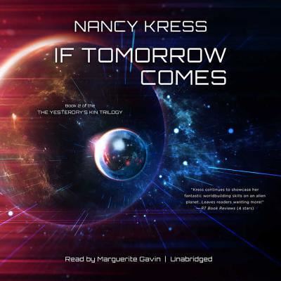 Cover for Nancy Kress · If Tomorrow Comes Lib/E (CD) (2018)