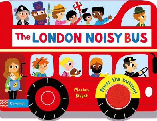Cover for Marion Billet · The London Noisy Bus - Campbell London (Board book) (2018)
