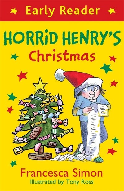 Cover for Francesca Simon · Horrid Henry Early Reader: Horrid Henry's Christmas - Horrid Henry Early Reader (Paperback Book) (2017)