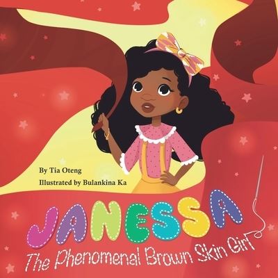 Cover for Tia Oteng · Janessa The Phenomenal Brown Skin Girl (Paperback Book) (2021)