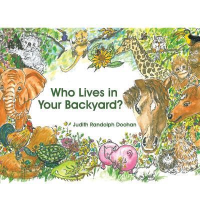 Cover for Judith Randolph Doohan · Who Lives in Your Backyard? (Paperback Book) (2016)