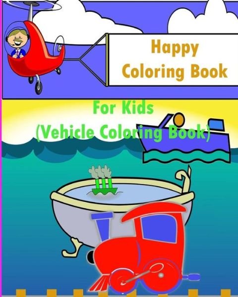 Cover for Cptaim Gamer · Happy Coloring Book For Kids (Paperback Book) (2016)