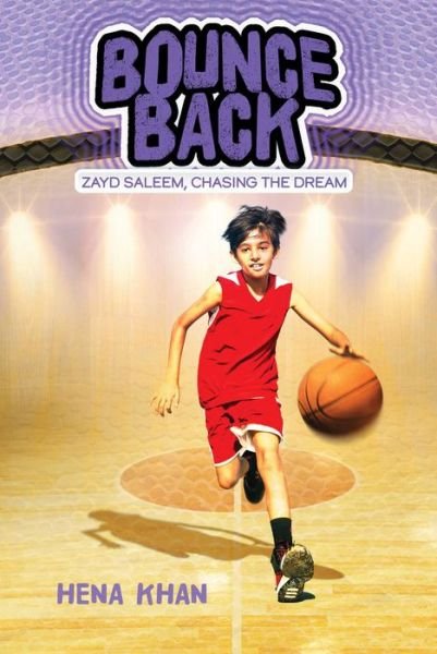 Cover for Hena Khan · Bounce Back - Zayd Saleem, Chasing the Dream (Paperback Book) (2018)