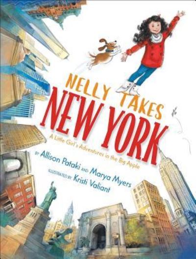 Cover for Allison Pataki · Nelly Takes New York : A Little Girl's Adventures in the Big Apple (Hardcover Book) (2019)