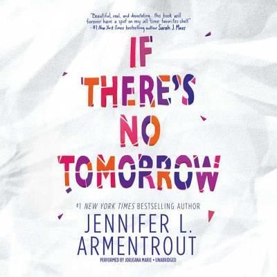 Cover for Jennifer L Armentrout · If There's No Tomorrow (CD) (2017)