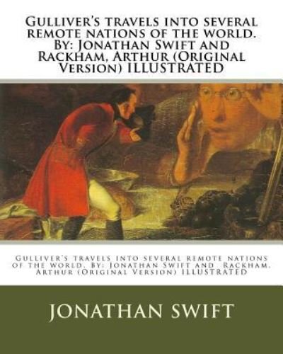 Cover for Jonathan Swift · Gulliver's travels into several remote nations of the world. By (Taschenbuch) (2016)