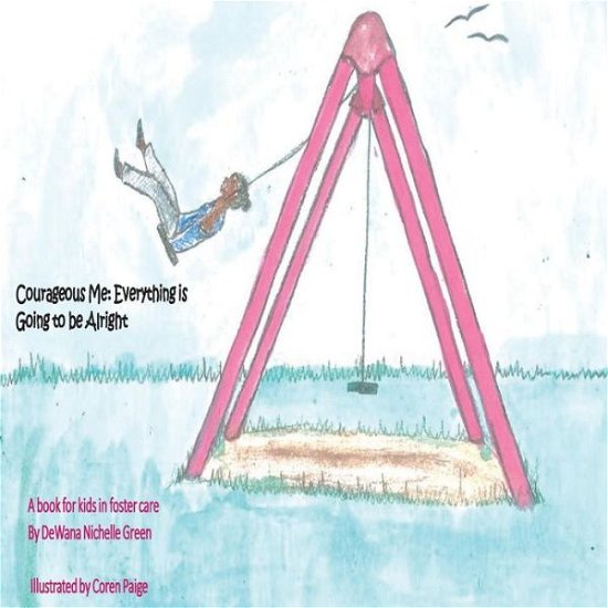 Cover for Dewana Nichelle Green · Courageous Me (Paperback Bog) (2017)