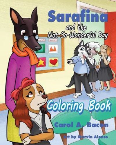 Cover for Carol a Bacon · Sarafina and the Not-So-Wonderful Day Coloring Book (Paperback Book) (2016)