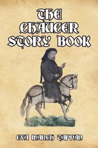 Cover for Eva March Tappan · The Chaucer Story Book (Taschenbuch) (2017)
