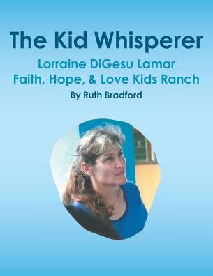 Cover for Ruth Bradford · The Kid Whisperer (Paperback Book) (2017)