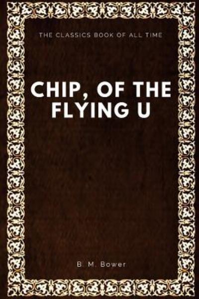 Cover for B M Bower · Chip, of the Flying U (Paperback Book) (2017)