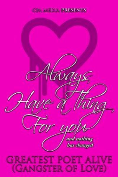 Cover for Gangster of Love · Always Have a Thing for You (Paperback Book) (2017)