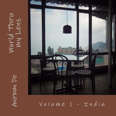 Cover for Anirban De · World Thru my Lens - India (Paperback Book) (2017)