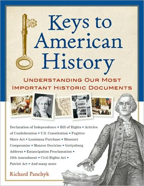 Cover for Richard Panchyk · Keys to American History: Understanding Our Most Important Historic Documents (Paperback Book) (2009)