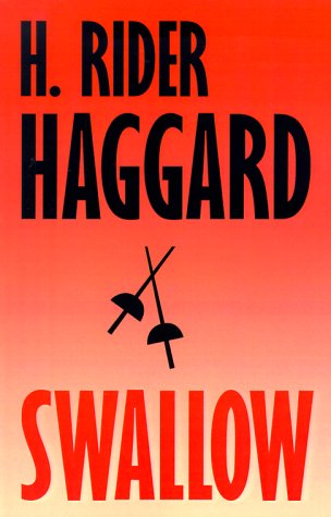 Cover for H. Rider Haggard · Swallow: a Tale of the Great Trek (Paperback Book) (1996)