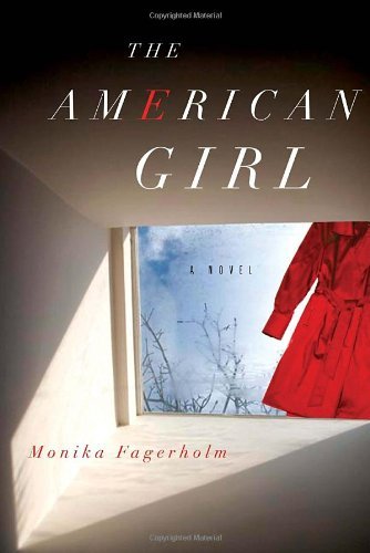 Cover for Monika Fagerholm · The American Girl (Taschenbuch) [1st edition] (2010)