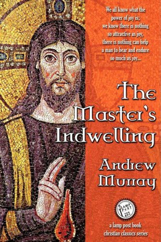 Cover for Andrew Murray · The Master's Indwelling (Paperback Book) (2009)