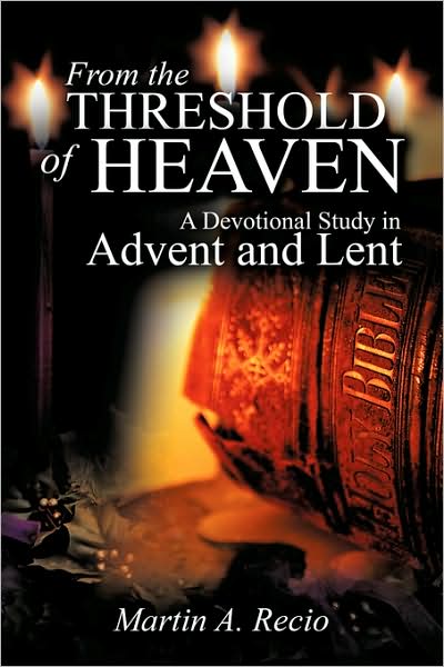 Cover for Martin A. Recio · From the Threshold of Heaven (Paperback Book) (2008)