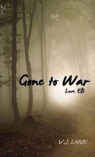 Cover for V.j. Lane · Gone to War Love Eb (Paperback Book) (2011)