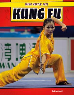 Cover for Brian Howell · Kung Fu (Inside Martial Arts) (Hardcover Book) (2015)