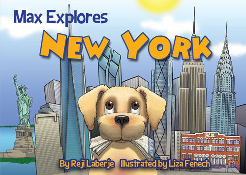 Cover for Reji Laberje · Max Explores New York - Max Explores (Board book) [Brdbk edition] (2014)