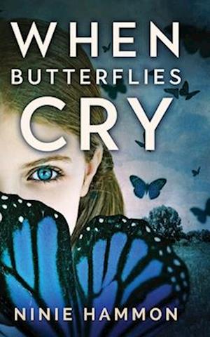 Cover for Ninie Hammon · When Butterflies Cry (Buch) (2023)