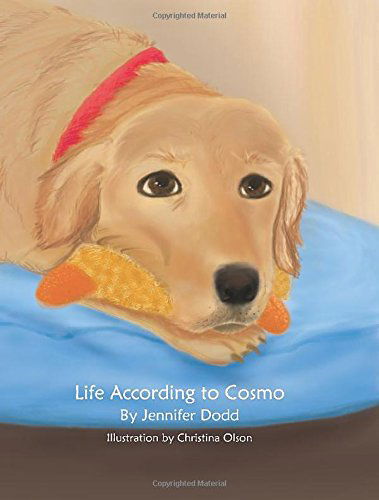 Life According to Cosmo - Jennifer Dodd - Books - ALIVE Books - 9781631320040 - June 15, 2014