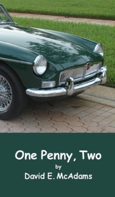 Cover for David E. McAdams · One Penny, Two (Book) (2023)