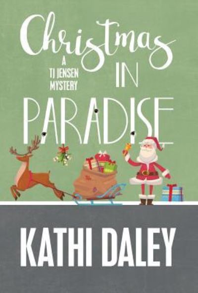 Cover for Kathi Daley · Christmas in Paradise (Hardcover Book) (2016)