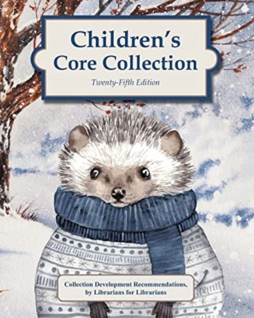 Cover for HW Wilson · Children's Core Collection (Hardcover Book) (2022)