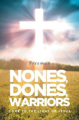 Cover for Freeman · Nones, Dones, Warriors (Paperback Book) (2018)