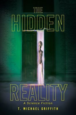 Cover for T Michael Griffith · The Hidden Reality (Paperback Book) (2020)