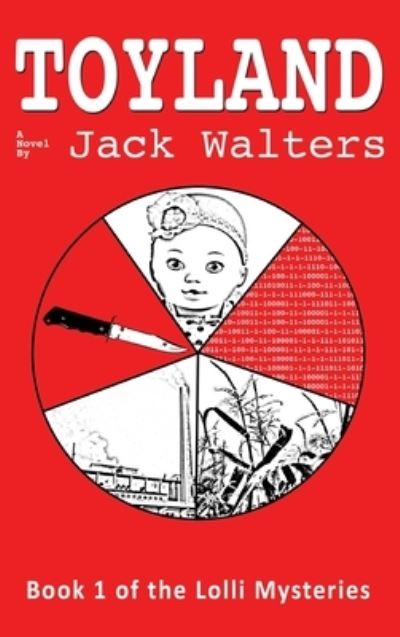 Cover for Jack H Walters · Toyland (Hardcover Book) (2015)