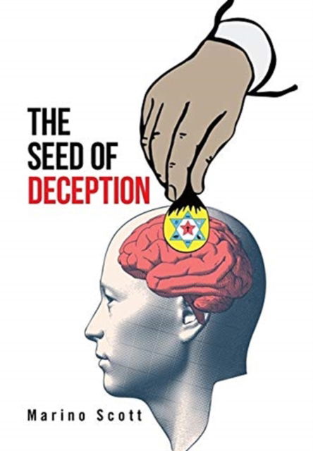 Cover for Marino Scott · The Seed of Deception (Hardcover Book) (2020)