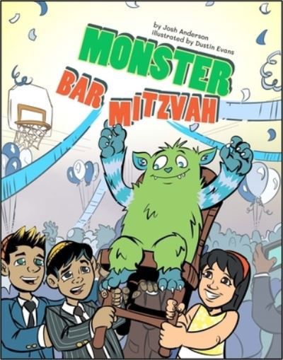 Monster Bar Mitzvah - Josh Anderson - Books - Behrman House Inc.,U.S. - 9781681156040 - October 20, 2022