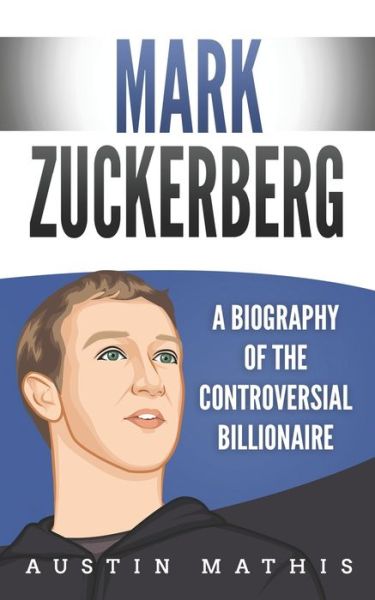 Cover for Austin Mathis · Mark Zuckerberg (Paperback Book) (2019)