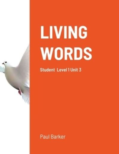 Cover for Paul Barker · Living Words Level 1 Unit 3 (Paperback Bog) (2020)