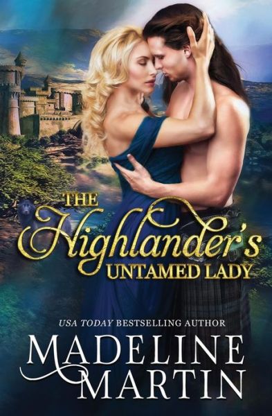 Cover for Madeline Martin · The Highlander's Untamed Lady (Paperback Book) (2018)