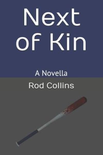 Cover for Rod Collins · Next of Kin (Paperback Book) (2018)