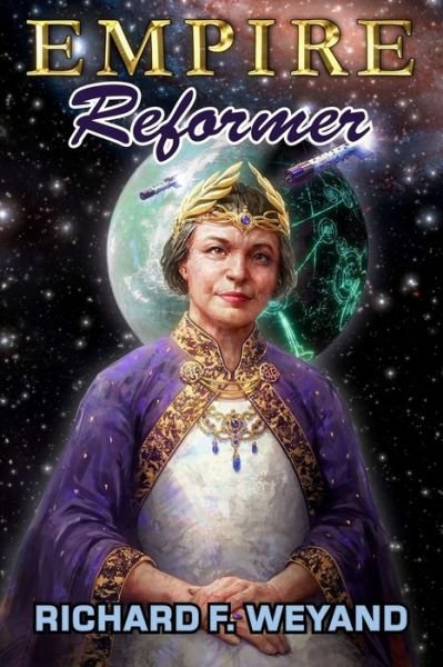 Cover for Weyand Richard F. Weyand · EMPIRE: Reformer - EMPIRE (Paperback Book) (2018)