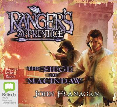 The Siege Of Macindaw - Ranger's Apprentice - John Flanagan - Audiobook - Bolinda Publishing - 9781743104040 - 28 listopada 2011