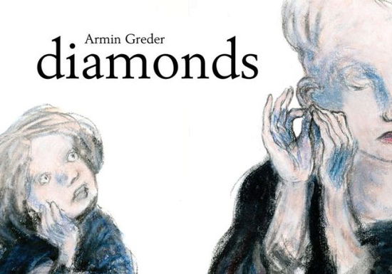 Cover for Armin Greder · Diamonds (Book) (2020)