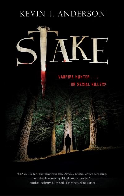 Cover for Kevin J. Anderson · Stake (Paperback Book) [Main edition] (2020)