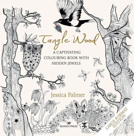 Tangle Wood (large format edition): A Captivating Colouring Book with Hidden Jewels - Jessica Palmer - Książki - Search Press Ltd - 9781782219040 - 28 maja 2020