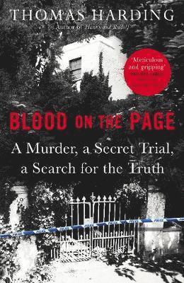 Cover for Thomas Harding · Blood on the Page: WINNER of the 2018 Gold Dagger Award for Non-Fiction (Hardcover Book) (2018)