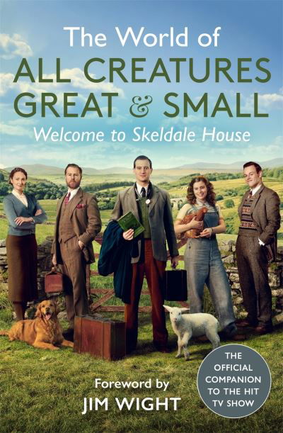 Cover for All Creatures Great and Small · The World of All Creatures Great &amp; Small: Welcome to Skeldale House (Innbunden bok) (2021)